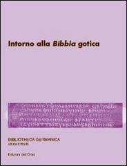 Settimo seminario avanzato di Filologia germanica. Intorno alla Bibbia gotica edito da Edizioni dell'Orso