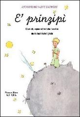 Prinzipì (Il piccolo principe in romagnolo) (E') di Antoine de Saint-Exupéry edito da Massimiliano Piretti Editore