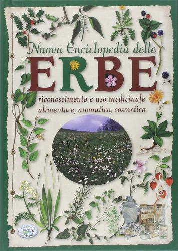 Nuova enciclopedia delle erbe edito da Edizioni del Baldo