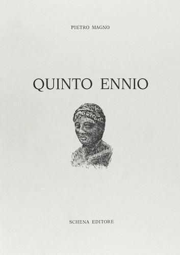 Quinto Ennio di Pietro Magno edito da Schena Editore