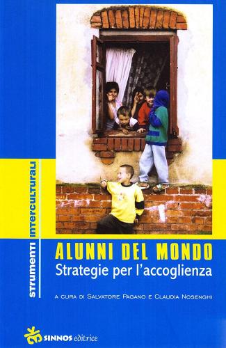 Alunni del mondo. Strategie per l'accoglienza edito da Sinnos