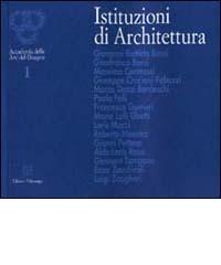 Istituzioni di architettura. Catalogo della mostra edito da Polistampa
