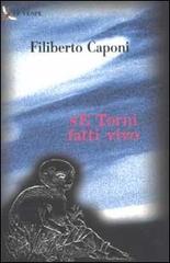 Se torni, fatti vivo di Filiberto Caponi edito da Le Vespe
