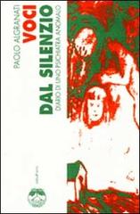 Voci dal silenzio. Diario di uno psichiatra anomalo di Paolo Algranati edito da Elèuthera