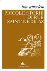 Le piccole storie di rue Saint-Nicolas di Line Amselem edito da Il Canneto Editore