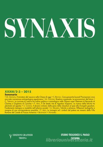 Synaxis (2015) vol.2-3 di Studio Teologico S. Paolo edito da Grafiser