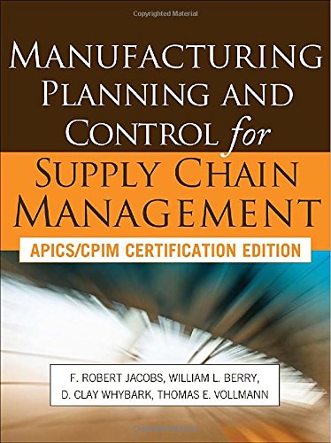 Manufacturing planning and control for supply chain management edito da McGraw-Hill Education