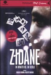 Zidane. Un ritratto del XXI secolo. DVD. Con libro di Douglas Gordon, Philippe Parreno edito da Feltrinelli