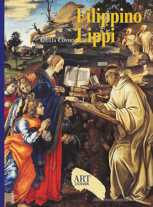 Filippino Lippi. Ediz. illustrata di Giulia Cosmo edito da Giunti Editore