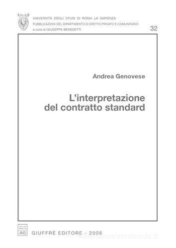 L' interpretazione del contratto standard di Andrea Genovese edito da Giuffrè