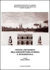 Presìdi antisismici nell'architettura storica e monumentale di Angela Marino edito da Gangemi Editore