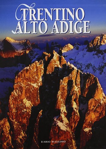 Trentino Alto Adige. Un'identità di confine edito da White Star