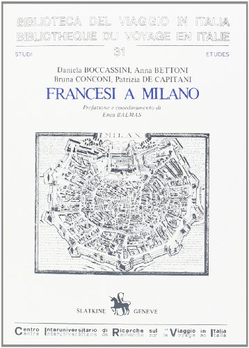 Francesi a Milano edito da CIRVI