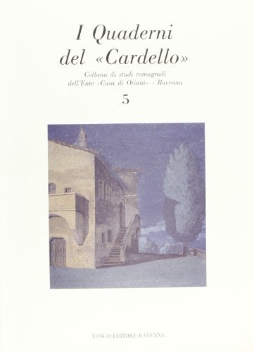 I quaderni del Cardello vol.5 edito da Longo Angelo