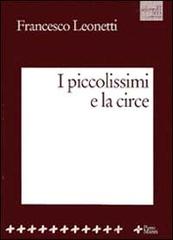Libro I piccolissimi di Francesco Leonetti La scrittura e la storia di Manni
