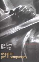Requiem per il campanaro di Gustaw Herling edito da L'Ancora del Mediterraneo