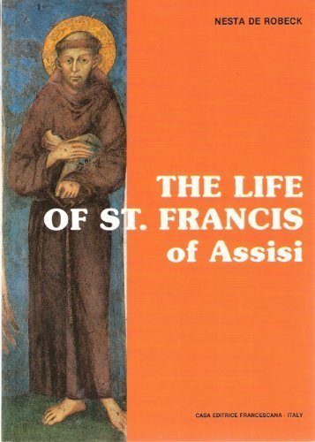 The life of st. Francis of Assisi di Nesta De Robeck edito da CEFA