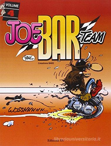 Joe Bar team vol.4 di Stéphane Deteindre edito da Edizioni Di