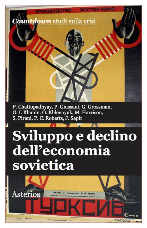 Sviluppo e declino dell'economia sovietica edito da Asterios