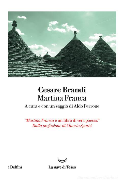 Martina Franca di Cesare Brandi edito da La nave di Teseo +