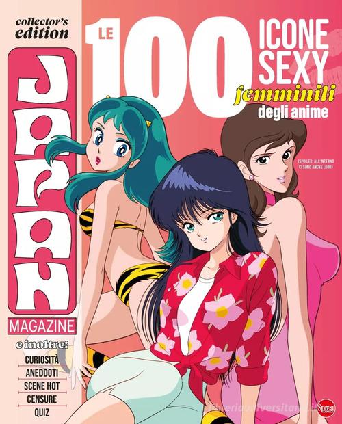 Le 100 icone sexy femminili degli anime edito da Sprea Editori