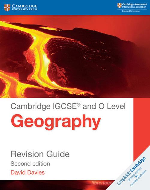 Cambridge IGCSE geography. Per gli esami dal 2020. Revision guide. Per le Scuole superiori. Con espansione online di Gary Cambers, Steve Sibley edito da Cambridge