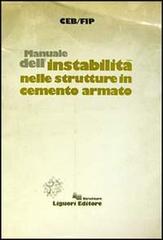 Manuale dell'instabilità nelle strutture in cemento armato edito da Liguori