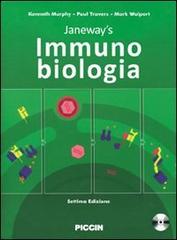 Janeway's immunobiologia. Con CD-ROM di Kenneth Murphy, Paul Travers, Mark Walport edito da Piccin-Nuova Libraria