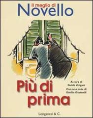 Più di prima di Giuseppe Novello edito da Longanesi