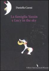 La famiglia Yassin e Lucy in the sky di Daniella Carmi edito da Editori Internazionali Riuniti