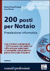 Duecento posti per notaio di Butteri Rolandi Enrico, Luca Nevano edito da Maggioli Editore