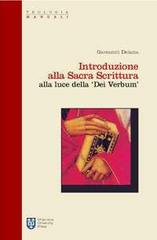 Introduzione alla Sacra Scrittura alla luce della «Dei verbum» di Giovanni Deiana edito da Urbaniana University Press