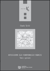 Introduzione alla fenomenologia francese di Claudio Tarditi edito da Tangram Edizioni Scientifiche