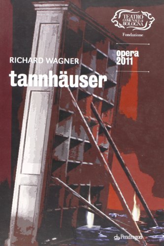 Richard Wagner. Tannhauser edito da Pendragon