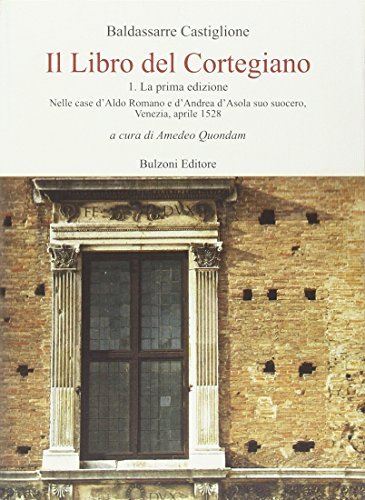 Il libro del cortegiano di Baldassarre Castiglione edito da Bulzoni