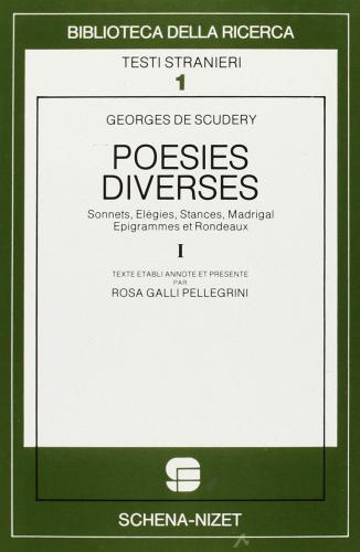 Poésies diverses vol.1 di Georges de Scudéry edito da Schena Editore
