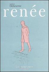 Renée di Ludovic Debeurme edito da Coconino Press