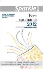 Sparkle bere spumante 2012 edito da Damar 2010