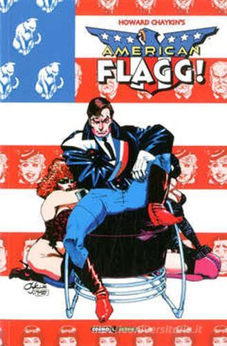 American Flagg! vol. 7 di Howard Chaykin edito da Editoriale Cosmo