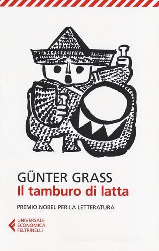 Il tamburo di latta di Günter Grass edito da Feltrinelli