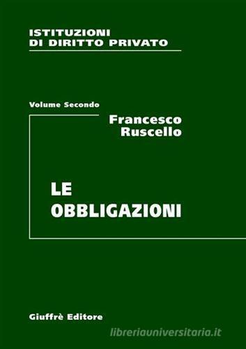 Istituzioni di diritto privato vol.2 di Francesco Ruscello edito da Giuffrè