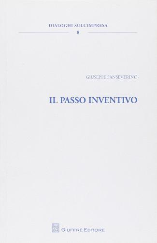 Il passo inventivo di Giuseppe Sanseverino edito da Giuffrè