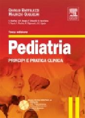 Pediatria. Principi e pratica clinica. Con CD-ROM di Giorgio Bartolozzi, Maurizio Guglielmi edito da Elsevier