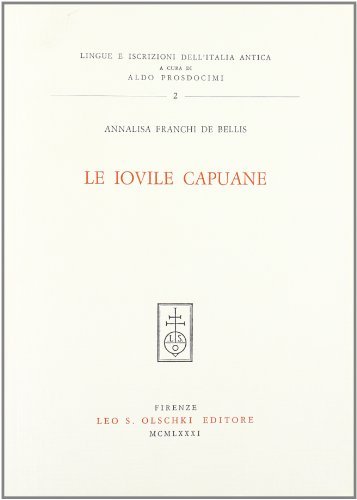Le iovile capuane di Annalisa Franchi De Bellis edito da Olschki
