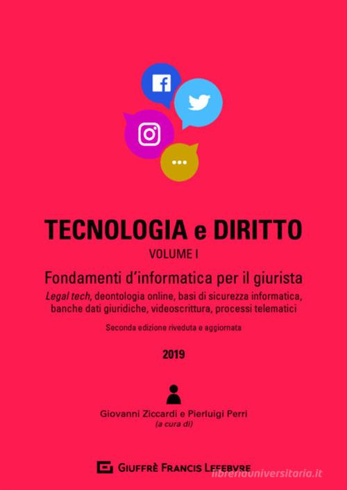 Tecnologia e diritto vol.1 edito da Giuffrè