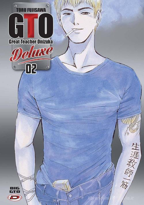 Big GTO. Deluxe vol.2 di Toru Fujisawa edito da Dynit Manga