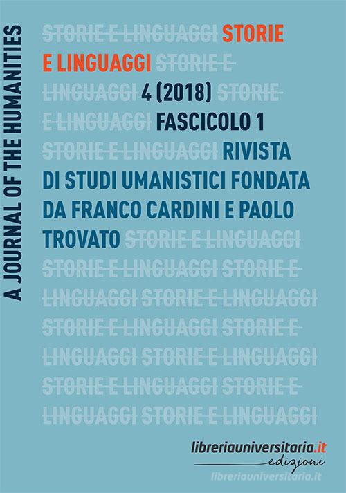 Storie e linguaggi. Rivista di studi umanistici (2018) vol.1 edito da libreriauniversitaria.it