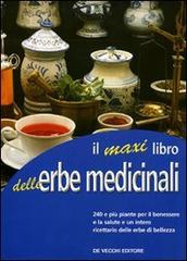 Il maxi libro delle erbe medicinali edito da De Vecchi