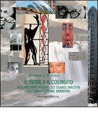 Il verde e il costruito di Raimondo C. M. Grassi edito da Gangemi Editore