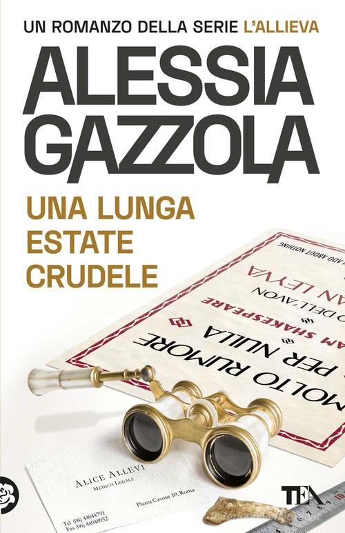 Una lunga estate crudele. Edizione speciale anniversario di Alessia Gazzola edito da TEA